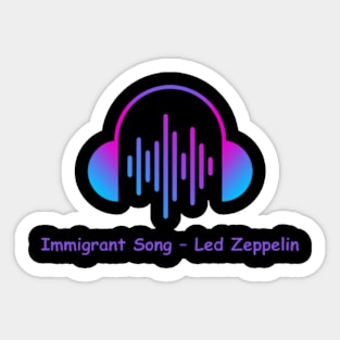 immigrant song - led zeppelin Sticker